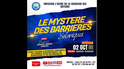 EMISSION HEURE DE LA GUERISON DES NATIONS AVEC LE PROPHETE JOSEPH