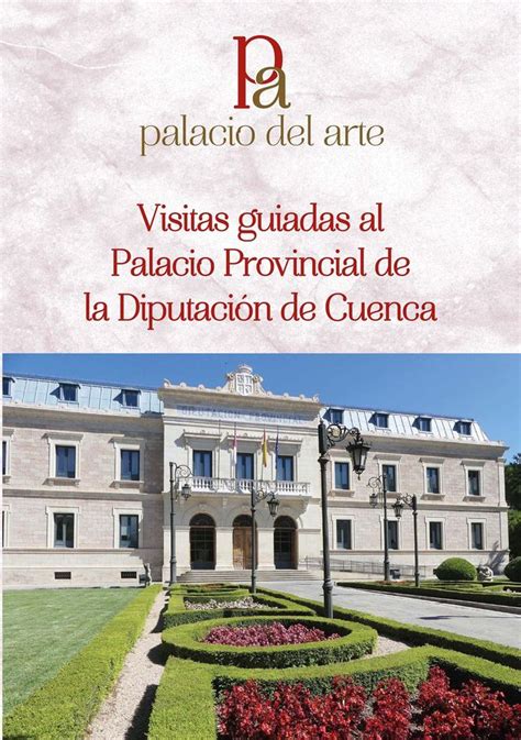 Visitas Guiadas Al Palacio Provincial De La Diputaci N De Cuenca