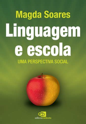 Os Livros De Magda Soares Blog Da Editora Contexto