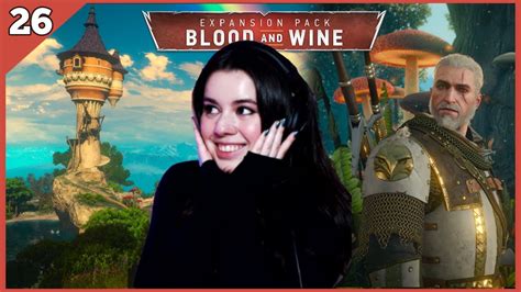 A Land Of A Thousand Fables Blood And Wine DLC Part 26 The Witcher