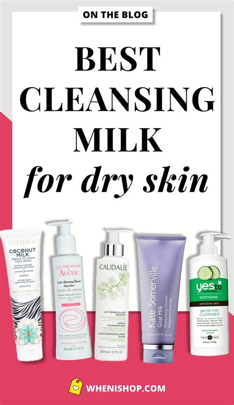 Cleansing Milk For Dry Skin Works To Nourish Cleanse And Moisturize