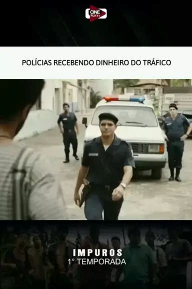 Recebeu o dinheiro e ainda achou pouco SÉRIE Impuros 1