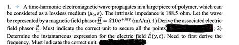 Solved A Time Harmonic Electromagnetic Wave Chegg