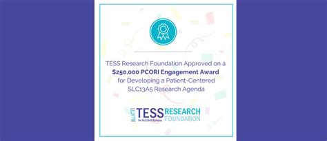 Tess Research Foundation Approved On A 250 000 Pcori Engagement Award For Project On Developing