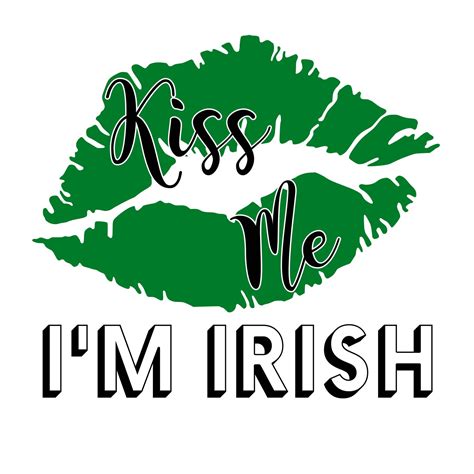 Kiss Me I M Irish SVG Cut File Cutting File Trendy Etsy