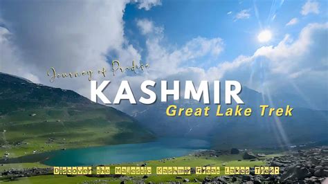 Discover The Majestic Kashmir Great Lakes Trek A Journey Through Paradise