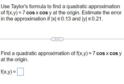 Solved Use Taylor's formula to find a quadratic | Chegg.com