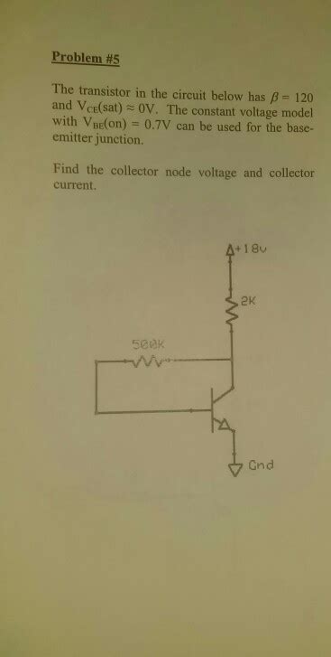 Solved Problem 5 The Transistor In The Circuit Below Has B