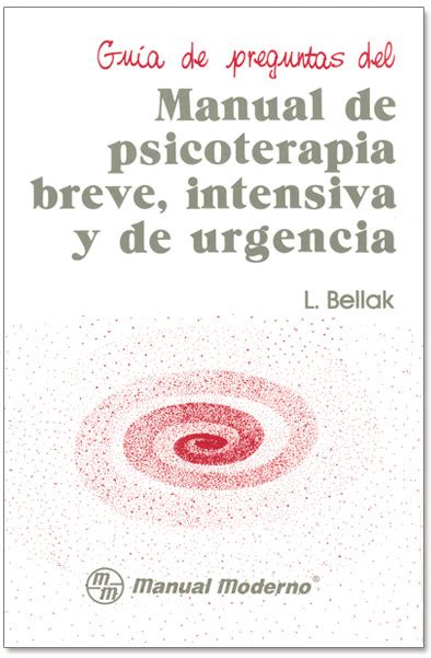 Guia De Psicoterapia Breve Intensiva Y De Urgencia Librer A