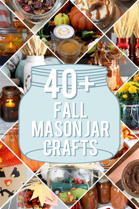 40+ FALL MASON JAR DIYS Mad in Crafts