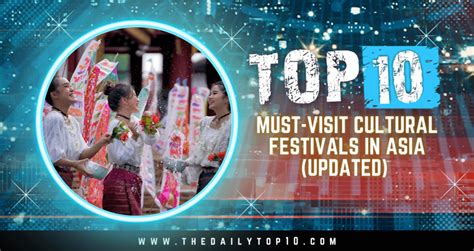 Top Must Visit Cultural Festivals In Asia Updated