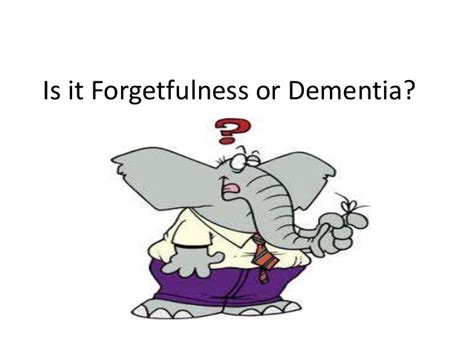 How To Tell The Difference Between Normal Forgetfulness And Dementia