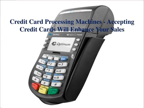 PPT - Credit Card Processing Machines - Accepting Credit Cards Wil ...