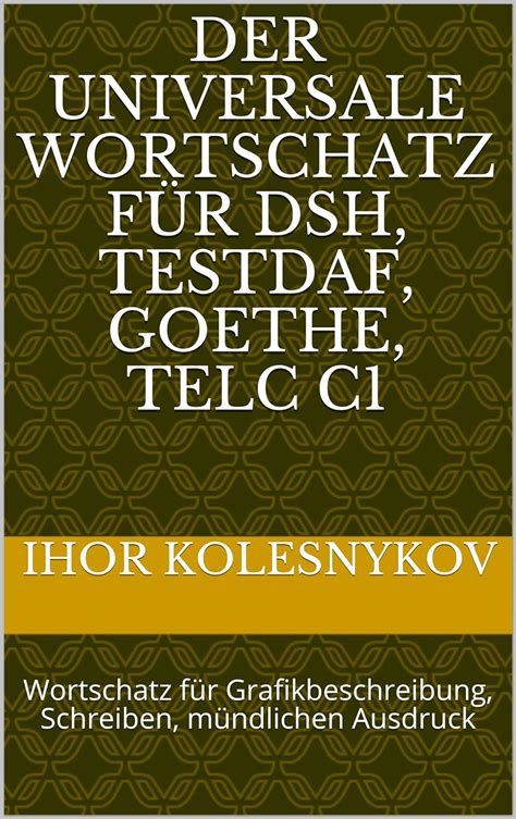 Amazon Der Universale Wortschatz F R Dsh Testdaf Goethe Telc C