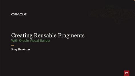 Creating And Using Fragments In Oracle Visual Builder Youtube