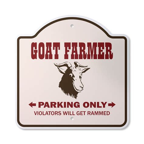 Goat Farmer 10 X 10 Sign Indoor Outdoor Plastic SignMission