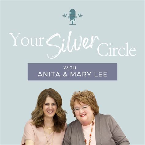 Your Silver Circle Podcast