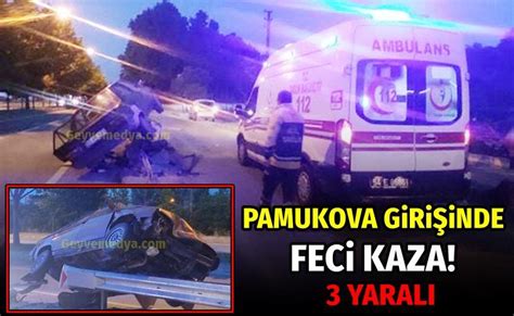 Pamukova girişinde feci kaza 3 yaralı Geyve Medya