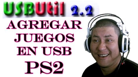 INSTALAR JUEGOS En Usb O Disco Duro Externo Para Ps2 Usbutil 2 2 OPL