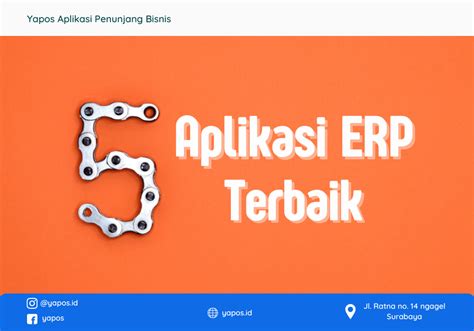 5 Aplikasi Erp Terbaik Yapos Aplikasi Erp Terbaik