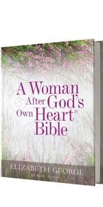 A Woman After God S Own Heart Bible George Elizabeth