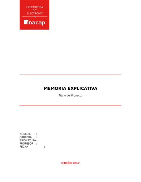 Memoria explicativa MEMORIA EXPLICATIVA Título del Proyecto NOMBRE