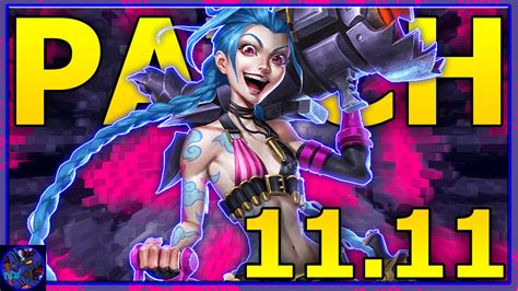 Patch Notes 11 11 But With A Twist Jinx Edition League Of Legends