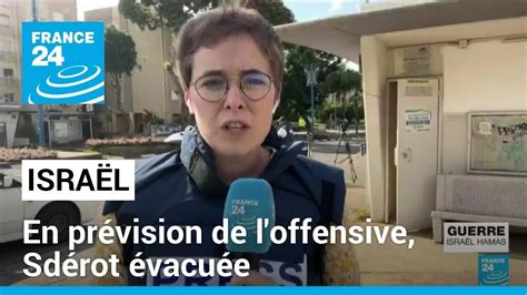 Israël la ville de Sdérot évacuée en prévision de l offensive