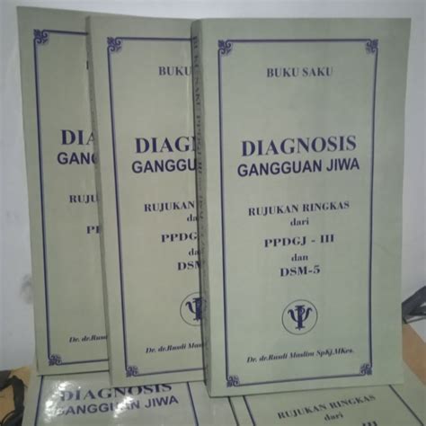 Jual Buku Saku Diagnosis Gangguan Jiwa Ppdgj Dan Dsm Shopee Indonesia