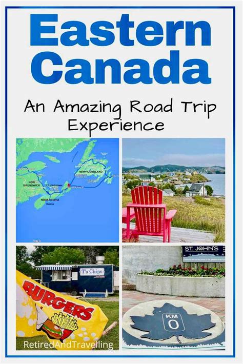 Eastern Canada Road Trip Experience - Retired And Travelling