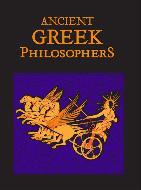 Ancient Greek Philosophers by Editors of Canterbury Classics | Goodreads