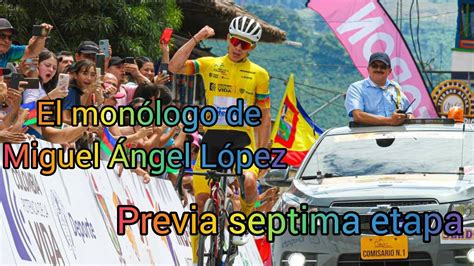 Vuelta A Colombia El Mon Logo De Miguel Ngel L Pez Previa Septima