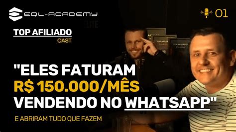 Eles Faturam 150 000 Mês Vendendo no Whatsapp e Abriram TUDO Igor