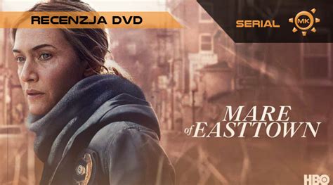 Mare Z Easttown Recenzja Wydania DVD Mechaniczna Kulturacja