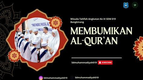 Wisuda Tahfizh Ke Sdm Bangkinang Youtube