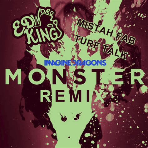 Stream Imagine Dragons "Monster" Remix (Edword King, Turf Talk & Mistah ...