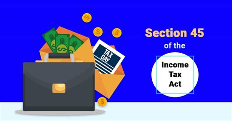 A Complete Overview Of Section Of The Income Tax Act Enterslice