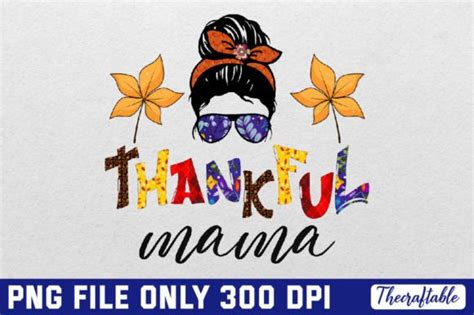 Thankful Mama Sublimation Design Graphic By Thecraftable Creative Fabrica