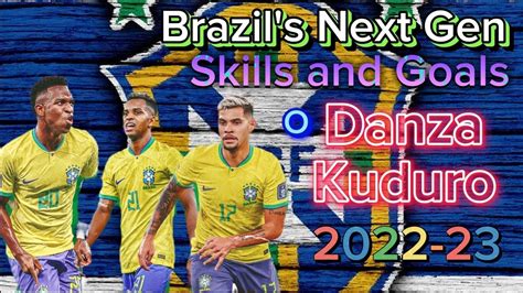 Brazil Next Generation Skills And Goals Don Omar Danza Kuduro