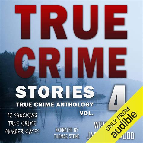 Amazon.com: True Crime Stories Volume 4: 12 Shocking True Crime Murder