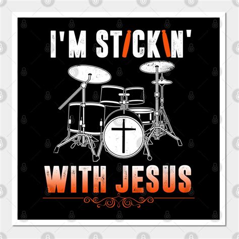 I'm Stickin With Jesus Gift Christian Drummer Drum Sticks by amzify ...