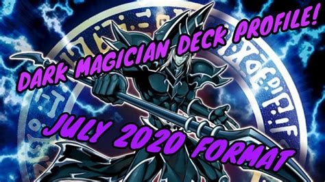 Competitive Dark Magician Deck Profile July 2020 Format Yugioh Tcg