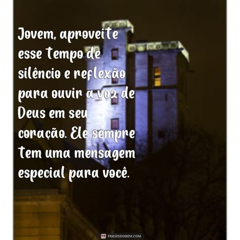 Frases Para Retiro De Jovens - Descubra as melhores frases para emocionar jovens em retiro - Frases do Bem