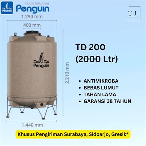 Jual PENGUIN TANDON AIR TD 200 2000 Liter Tandon Kuras Toren Air Tangki