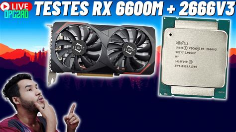 Ao Vivo Rx M Risc Xeon E V A Melhor Combina O