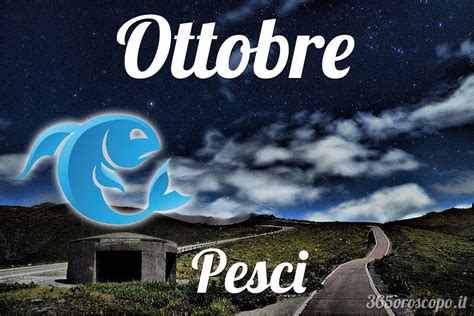 Oroscopo Pesci Ottobre Oroscopo Del Mese