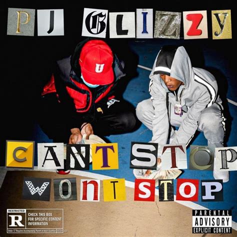 Cant Stop Wont Stop Single By Pj Glizzy Spotify