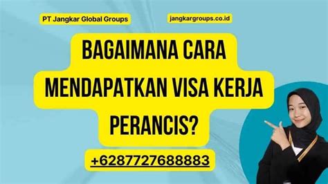 Visa Kerja Perancis Dan Telekomunikasi Dan Ti Jangkar Global Groups