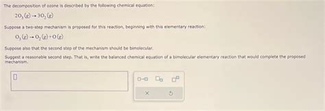 Solved The Decomposition Of Ozone Is Described By The