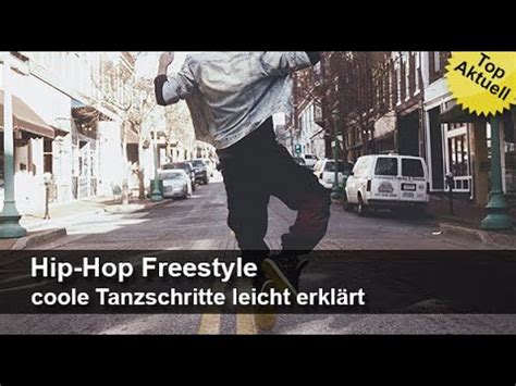 Hip Hop Freestyle Coole Tanzschritte Leicht Erkl Rt Trailer